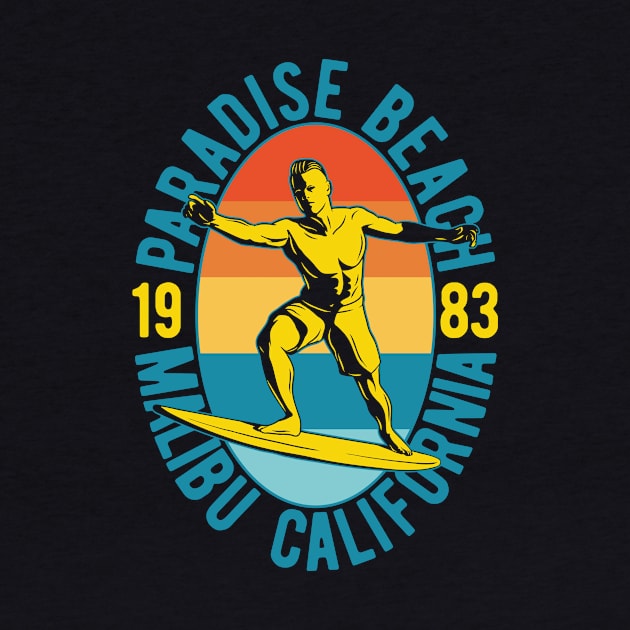 Surf Paradise Beach Malibu California Surfing Ride The Waves Gift Tshirt by gdimido